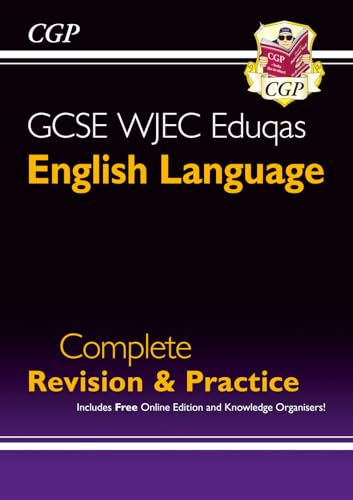 GCSE English Language WJEC Eduqas Complete Revision & Practice (with Online Edition): for the 2024 and 2025 exams (CGP WJEC Eduqas GCSE English) von Coordination Group Publications Ltd (CGP)